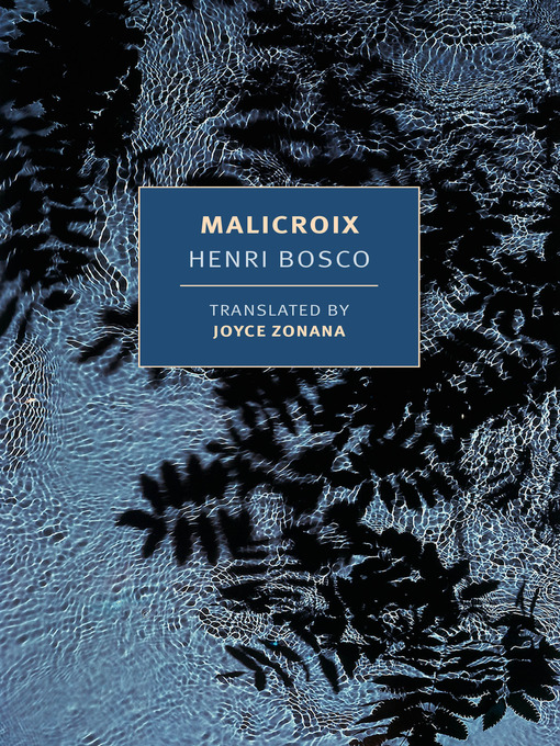 Henri Bosco, Joyce Zonana: Malicroix (2020, New York Review of Books, Incorporated, The)