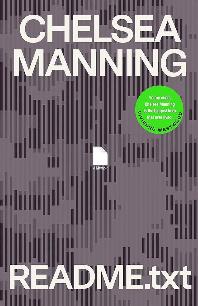 Chelsea Manning: Readme.txt (Paperback, Ingelesa language, Bodley Head)