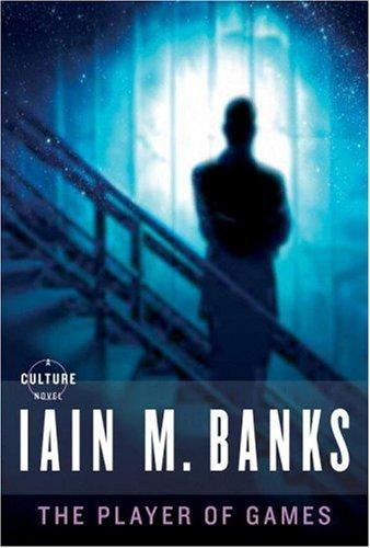 Iain M. Banks: The Player of Games (2008, Orbit)