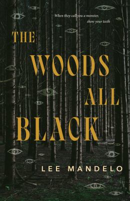 Lee Mandelo: The Woods All Black (EBook, 2024, Doherty Associates, LLC, Tom)