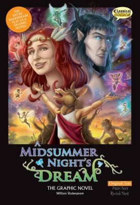 William Shakespeare: A Midsummer Nights Dream The Graphic Novel Original Text (2011, Classical Comics)