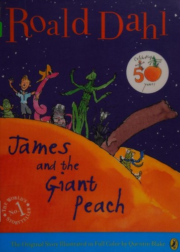 Roald Dahl: James and the Giant Peach (Paperback, 2011, Puffin Books)