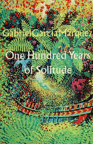 Gabriel García Márquez: One hundred years of solitude. (1974, Harper & Row)