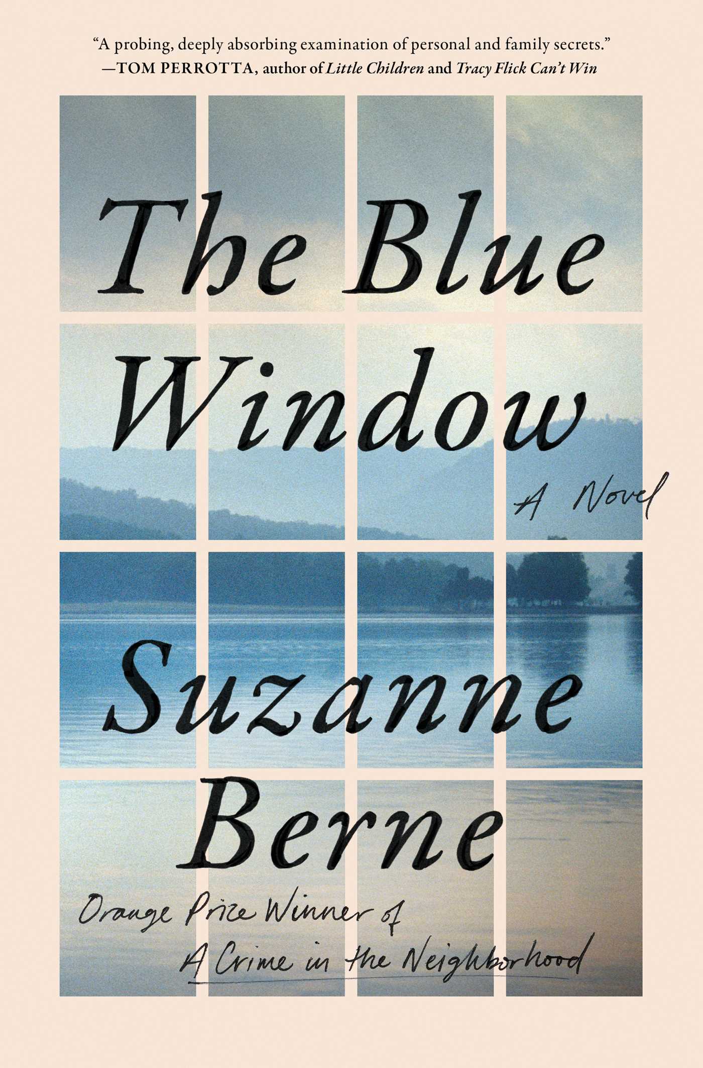 Suzanne Berne: Blue Window (2023, Scribner)