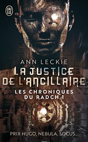Ann Leckie: La justice de l'ancillaire (français language, 2017, J'ai lu)