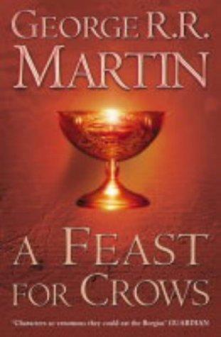 George R.R. Martin: A Feast for Crows (A Song of Ice & Fire) (2005, Voyager)