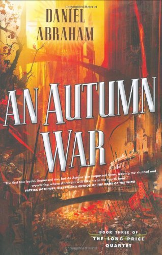 An Autumn War (Hardcover, 2008, Tor Books)