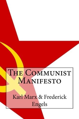 Karl Marx, Friedrich Engels, Andrea Gouveia: The Communist Manifesto (Paperback, 2016, CreateSpace Independent Publishing Platform)