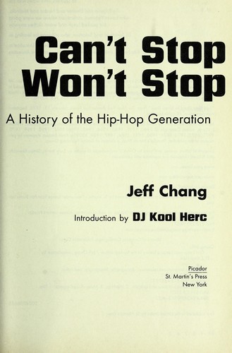 Jeff Chang: Can't stop, won't stop (2006, Picador)