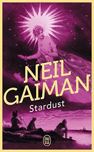 Neil Gaiman, Frédérique Le Boucher, Neil Gaiman: Stardust (Paperback, French language, 2007, J'AI LU)