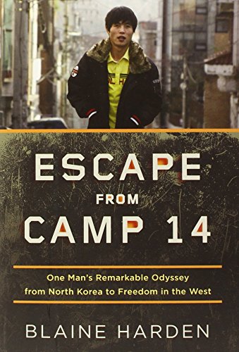 Blaine Harden: Escape from Camp 14 (Hardcover, 2012, Viking)