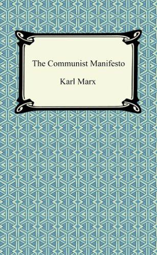 Karl Marx: The Communist Manifesto (2005, Digireads.com)