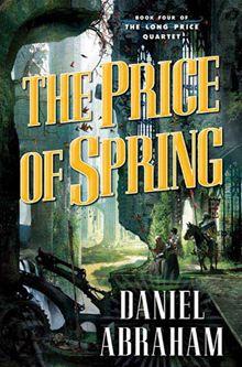 The Price of Spring (2009, Tor)
