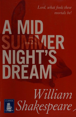 William Shakespeare: A midsummer night's dream (2012, W.F. Howes)
