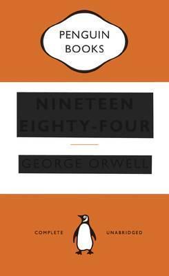 George Orwell: Nineteen Eighty-Four (2013, Penguin Books, Limited)