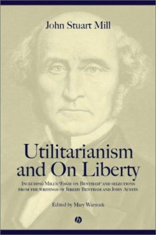 John Stuart Mill: Utilitarianism (2003, Blackwell Pub.)