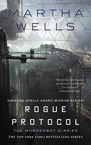 Martha Wells: Rogue Protocol (The Murderbot Diaries, #3) (2018)
