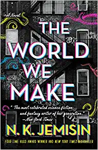 N. K. Jemisin: The World We Make (Paperback, 2023, Orbit)
