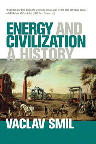 Vaclav Smil: Energy and Civilization (2018)