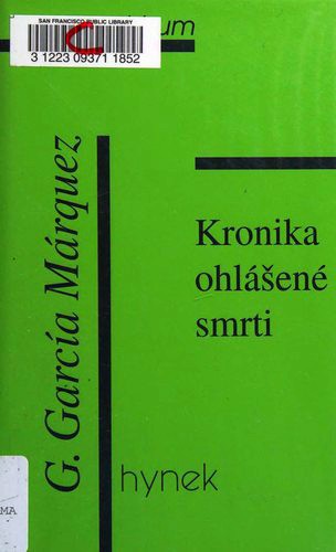 Gabriel García Márquez: Kronika ohlášené smrti (Hardcover, Czech language, 1997, Hynek)