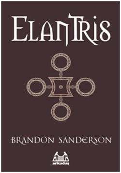 Brandon Sanderson: Elantris (Paperback, 2010, Arkadas Yayincilik)