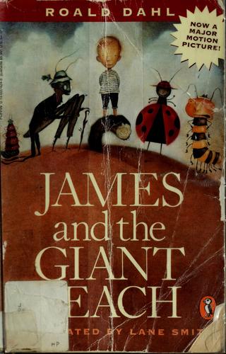 Roald Dahl: James and the Giant Peach (1996, Penguin Group)
