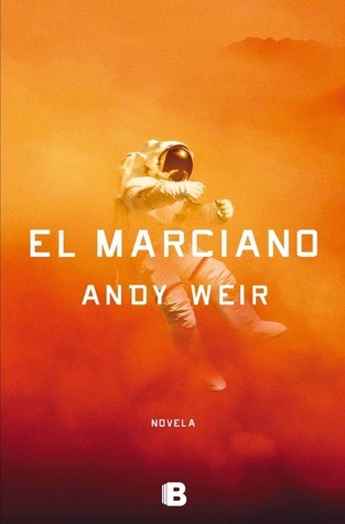 El Marciano (EBook, Spanish language, 2014, Ediciones B)