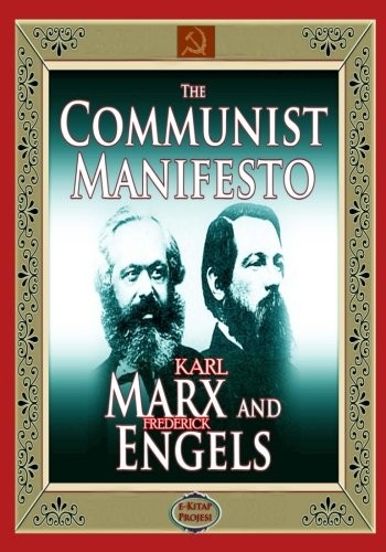 Karl Marx, Friedrich Engels: The Communist Manifesto (Paperback, 2018, CreateSpace Independent Publishing Platform)