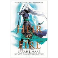 Sarah J. Maas: Heir of Fire (2014, Bloomsbury Children's Books)