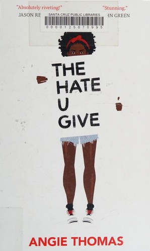 Angie Thomas: The hate u give (Hardcover, 2017, Thorndike Press)