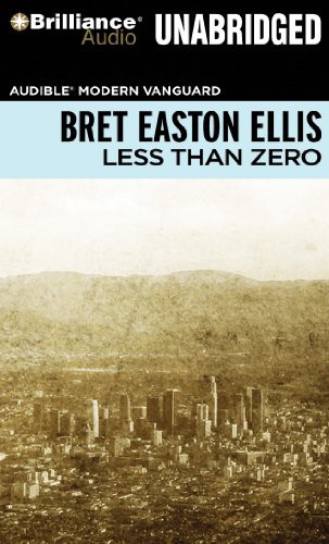 Christian Rummel, Bret Easton Ellis: Less Than Zero (AudiobookFormat, Brilliance Audio)