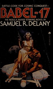 Samuel R. Delany: Babel-17 (1978, Ace Books)