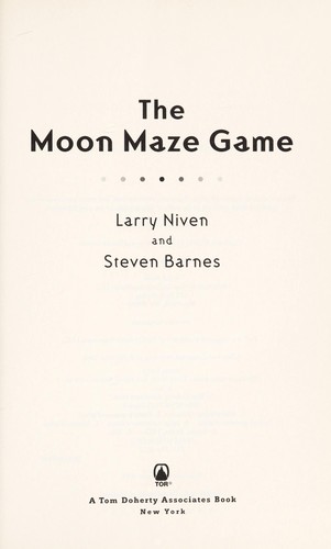 Larry Niven: The moon maze game (2011, Tor)