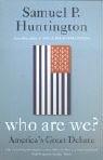 Samuel P. Huntington: Who Are We? (Paperback, 2005, Free Press)