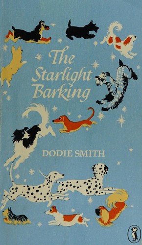 Dodie Smith: The starlight barking (1970, Penguin)