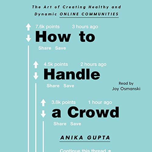 Anika Gupta: How to Handle a Crowd (AudiobookFormat, 2020, Simon & Schuster Audio and Blackstone Publishing, Simon & Schuster Audio)