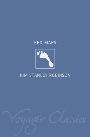 Kim Stanley Robinson: Red Mars (2001)