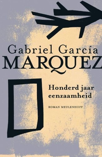 Gabriel García Márquez: Honderd jaar eenzaamheid (Hardcover)