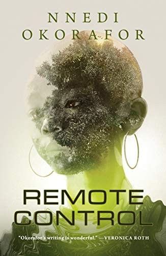 Nnedi Okorafor: Remote Control (Hardcover, 2021, Tor.com)