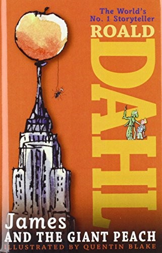 Roald Dahl: James and the Giant Peach (Hardcover, 2009)