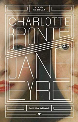 Charlotte Brontë: Jane Eyre - Klasik Kadinlar (Paperback, 2021, Can Yayinlari)