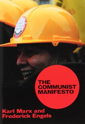 Karl Marx, Friedrich Engels, Friedrich Engels: The Communist Manifesto (Paperback, 2003, Bookmarks)