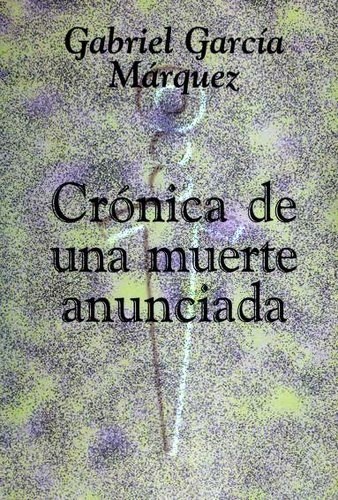 Gabriel García Márquez: Crónica de una muerte anunciada (Paperback, Spanish language, 1996, Longman)