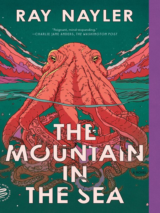 Ray Nayler: Mountain in the Sea (2022, Farrar, Straus & Giroux)