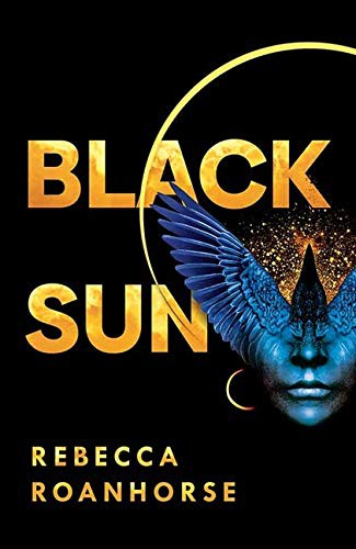 Rebecca Roanhorse: Black Sun (Hardcover, 2021, Center Point Pub)