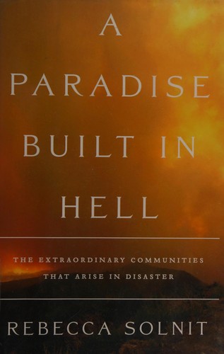 A Paradise Built in Hell (2009, Viking)