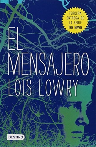 Lois Lowry: El mensajero (Paperback, 2013, Destino)