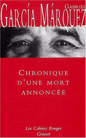 Gabriel García Márquez: Chronique d'une mort annoncée (Paperback, French language, 2002, Grasset)