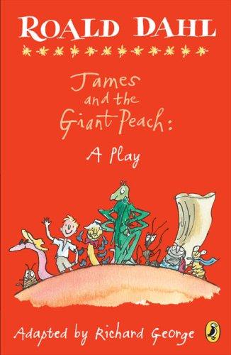 Roald Dahl: James and the Giant Peach (2007, Puffin)