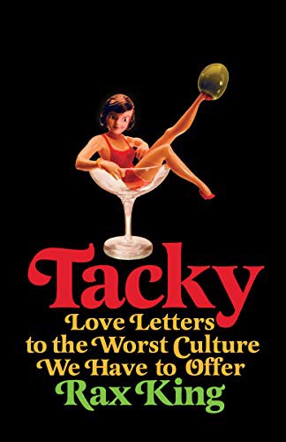 Rax King: Tacky (Paperback, 2021, Vintage)